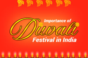Importance of Diwali Festival in India